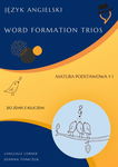 (pdf) Matura podstawowa: Word Formation Trios cz.1