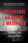 (epub, mobi) Polowanie na bestię z Majdanka