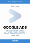 (pdf) Google Ads. Poradnik na start dla początkujących. Edycja 2024