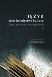 (pdf) Język jako świadectwo kultury. Język. Kultura. Społeczeństwo III