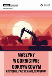 (pdf) Maszyny w górnictwie odkrywkowym - kruszenie, przesiewanie, transport