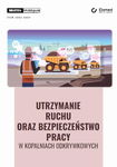 (pdf) Utrzymanie ruchu oraz bezpieczeństwo pracy w kopalniach odkrywkowych