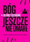 (epub, mobi) Bóg jeszcze nie umarł Co fizyka kwantowa mówi o naszym pochodzeniu