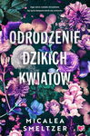 (epub, mobi) Odrodzenie dzikich kwiatów. Wildflowers. Tom 2