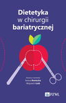 (epub, mobi) Dietetyka w chirurgii bariatrycznej