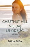 (epub, mobi) Chestnut Hill. Nie daj mi odejść. Tom 2