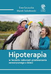 (pdf) HIPOTERAPIA W LECZENIU ZABURZEŃ PRZETWARZANIA SENSORYCZNEGO U DZIECI