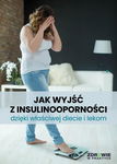 (epub, mobi, pdf) Jak wyjść z insulinooporności dzięki właściwej diecie i lekom