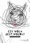 (pdf) Czy wola jest wolna?