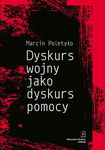 (pdf) Dyskurs wojny jako dyskurs pomocy