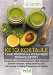 (epub, mobi, pdf) Keto koktajle i inne przepisy na osiągnięcie zdrowej ketozy