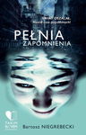 (epub, mobi) Pełnia zapomnienia