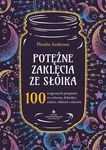 (epub, mobi, pdf) Potężne zaklęcia ze słoika