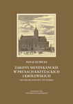 (pdf) Zakony Mendykanckie w Prusach Krzyżackich i Królewskich