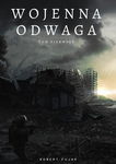 (epub, mobi, pdf) Wojenna odwaga. Tom pierwszy