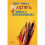 (pdf) Plastyka w edukacji wczesnoszkolnej