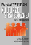 (pdf) Przemiany w polskiej kulturze strategicznej na tle porównawczym