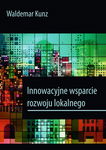 (pdf) Innowacyjne wsparcie rozwoju lokalnego