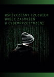 (pdf) Współczesny człowiek wobec zagrożeń w cyberprzestrzeni