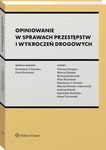 (pdf) Opiniowanie w sprawach przestępstw i wykroczeń drogowych