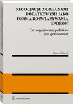 (pdf) Negocjacje z organami podatkowymi jako forma rozwiązywania sporów