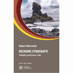 (pdf) Ruchome etnografie Praktyki, przestrzenie, ciała