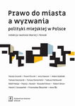 (pdf) Prawo do miasta a wyzwania polityki miejskiej w Polsce