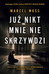 (epub, mobi) Już nikt mnie nie skrzywdzi