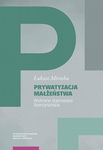 (pdf) Prywatyzacja małżeństwa. Wybrane stanowiska libertariańskie