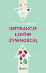 (epub, mobi) Interakcje leków z żywnością