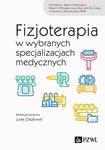 (epub, mobi) Fizjoterapia w wybranych specjalizacjach medycznych