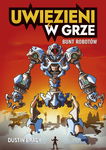 (epub) Uwięzieni w grze. Bunt robotów (t.3)