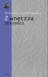 (pdf) Z wnętrza starości. O późnej poezji Urszuli Kozioł