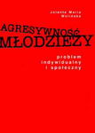 (pdf) Agresywność młodzieży. Problem indywidualny i społeczny