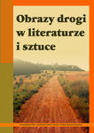 (pdf) Obrazy drogi w literaturze i sztuce