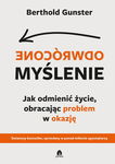 (epub, mobi) Odwrócone myślenie Jak odmienić życie, obracając problem w okazję