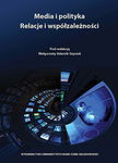 (pdf) Media i polityka. Relacje i współzależności