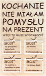 Prezent na WALENTYKI Kochanie nie miałam pomysłu Bony PRODUKT POLSKI