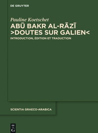 Abu Bakr al-Razi Doutes sur Galien Krytyka Galena i medycyny starożytnej