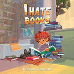 I Hate Books Rosiland Blanks książka dla dzieci J. ANGIELSKI