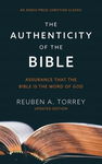 Książka The Authenticity of the Bible: Assurance that the Bible is the Word