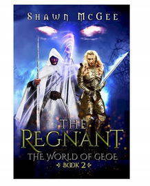 Książka fantasy THE REGNANT THE WORLD OF GEOE BOOK 2 SHAWN MC GEE j.ang