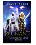 Książka fantasy THE REGNANT THE WORLD OF GEOE BOOK 2 SHAWN MC GEE j.ang