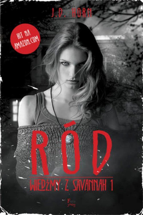 Wiedźmy z Savannah Tom 1. Ród