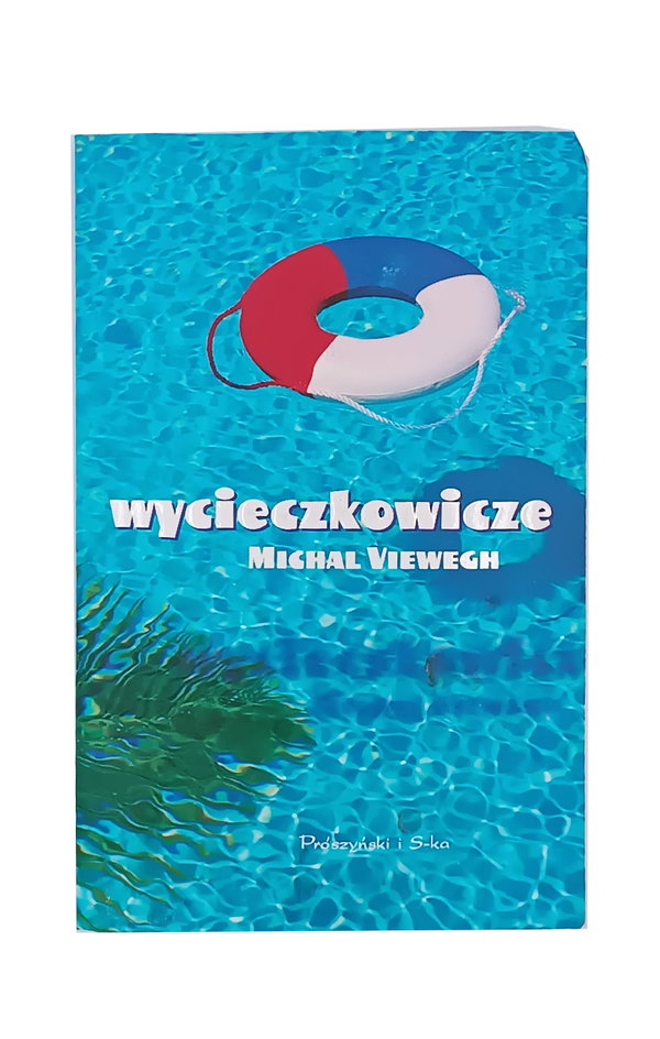 Wycieczkowicze Michal Viewegh wyd. 2008