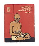 MAHATMA GANDHI PRZYWÓDCA INDII J. WARDA 1968