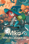 Mika and The Witch's Mountain