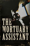 The Mortuary Assistant