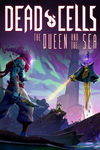 Dead Cells - The Queen and the Sea DLC