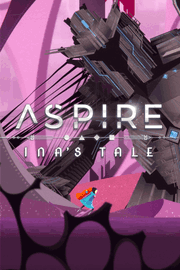 Aspire Ina's Tale